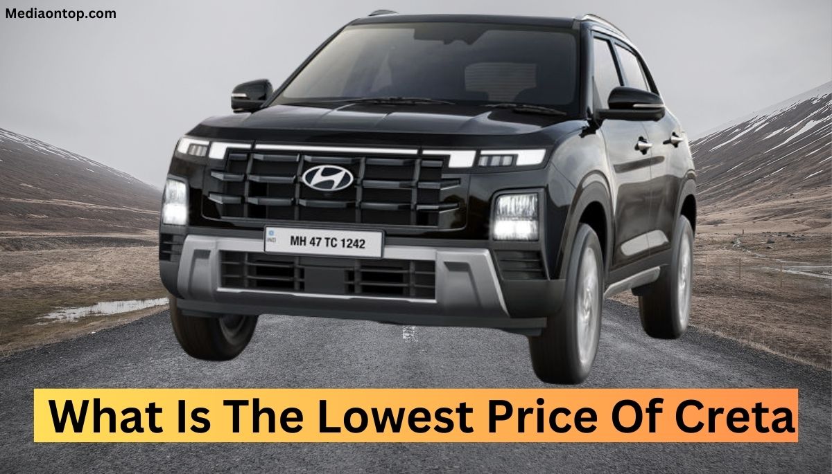 What Is The Lowest Price Of Creta